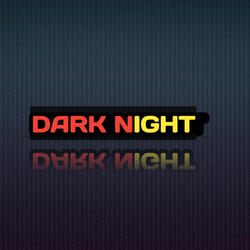 Dark Night