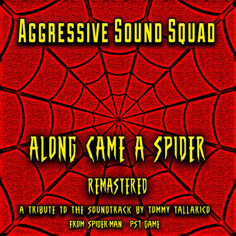 Along Came a Spider: A Spider-man 2000 tribute album (Remastered)