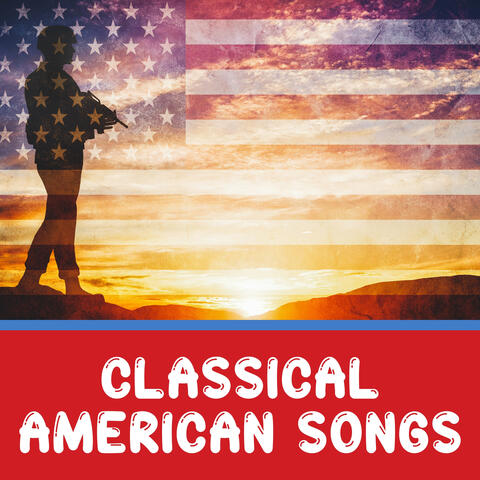 Classical American Songs