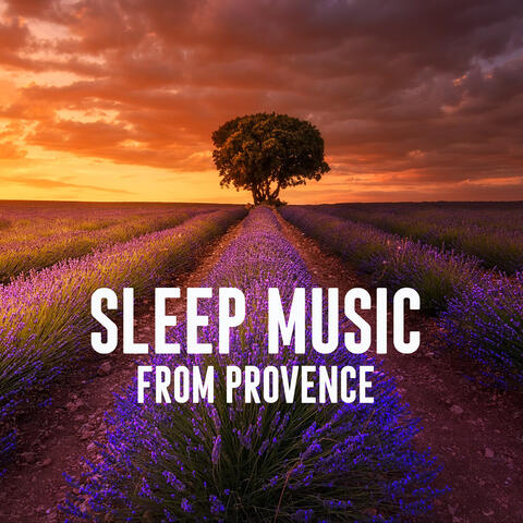 Sleep Music From Provence