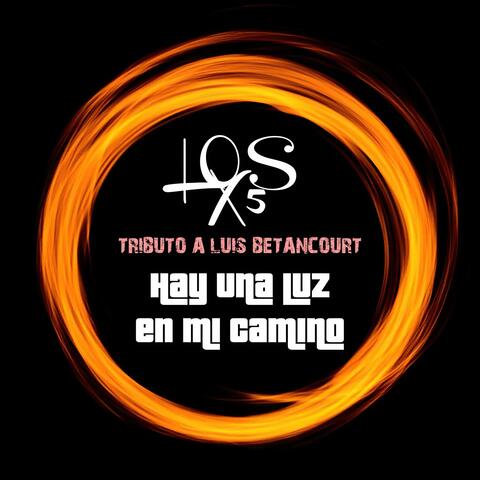 Hay una Luz en Mi Camino