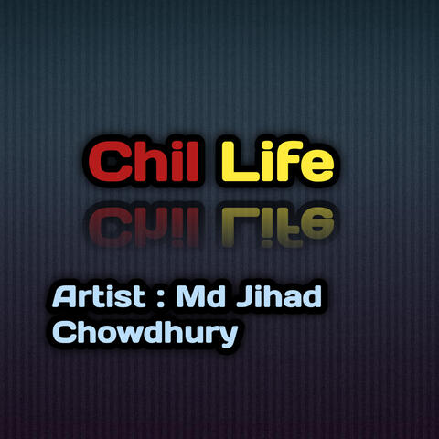 Chill Life