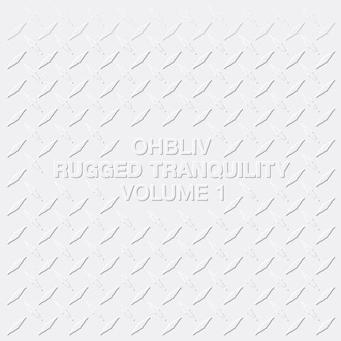 Rugged Tranquility Volume 1