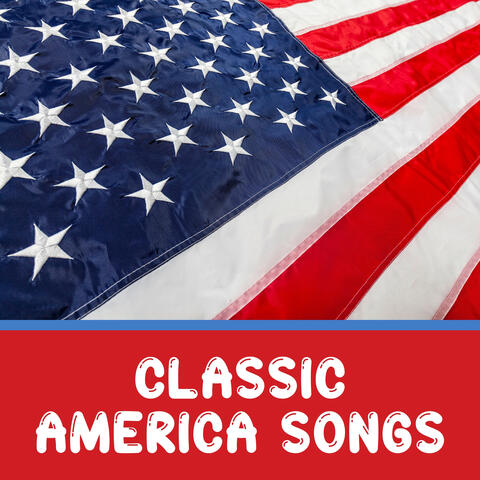 Classic America Songs