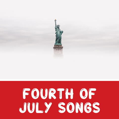 Fourth Of July Songs