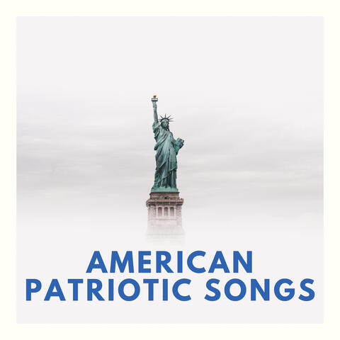 American Anthems Songs