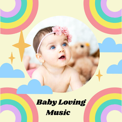 Baby Loving Music