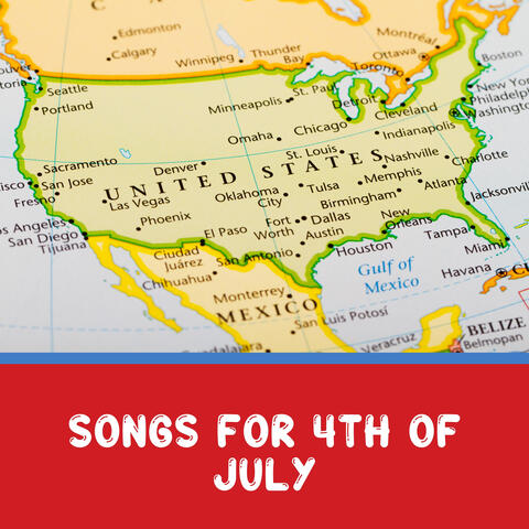 Songs For 4th Of July
