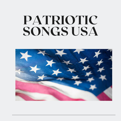Patriotic Songs USA