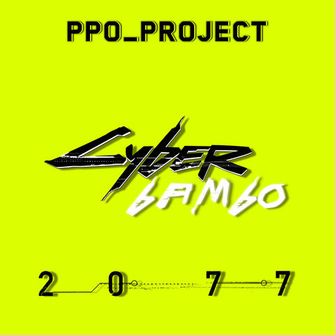 Cyber bambo 2077
