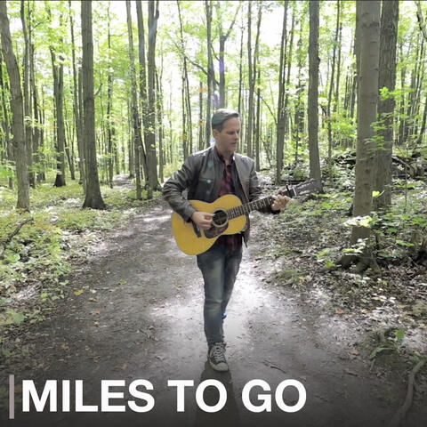 Miles to Go
