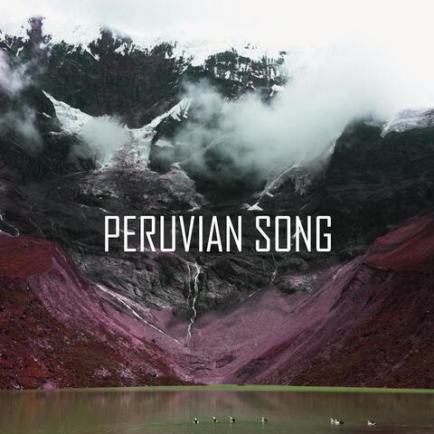 Peruvian Song