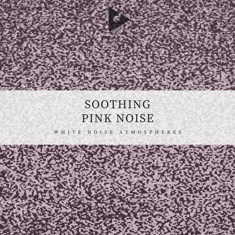 Soothing Pink Noise