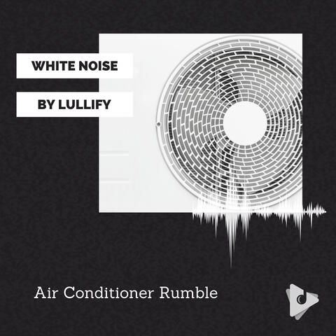 Air Conditioner Rumble