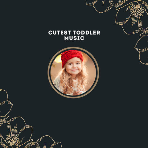 Cutest Toddler Music