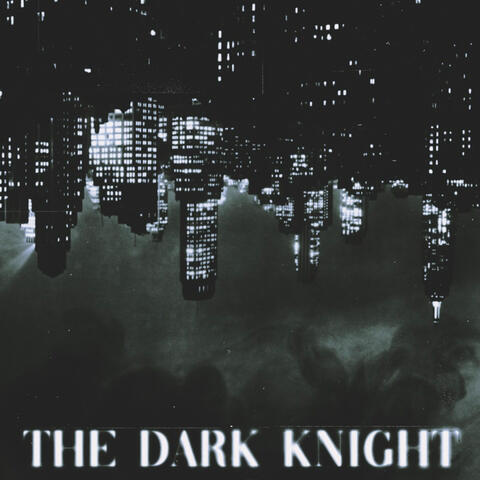 The Dark Knight