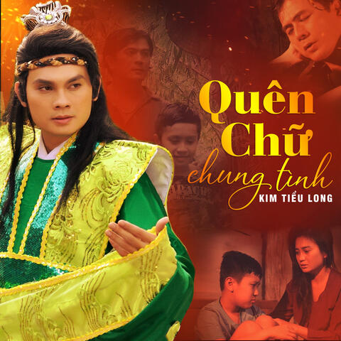 Quên Chữ Chung Tình
