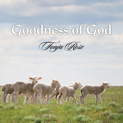 Goodness of God