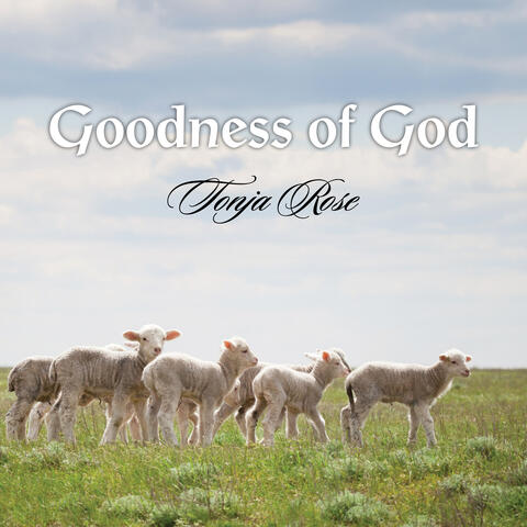 Goodness of God