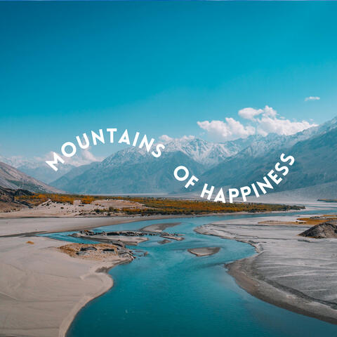 Mountains Of Happiness
