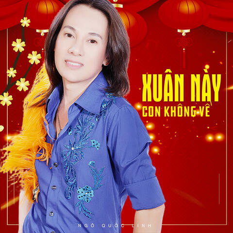 Xuân Này Con Không Về
