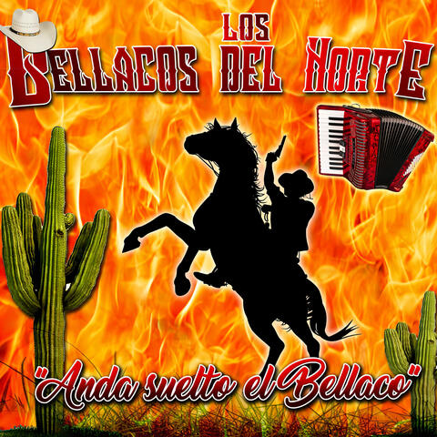 Anda Suelto el Bellaco (Inéditos)