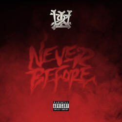 Never Before