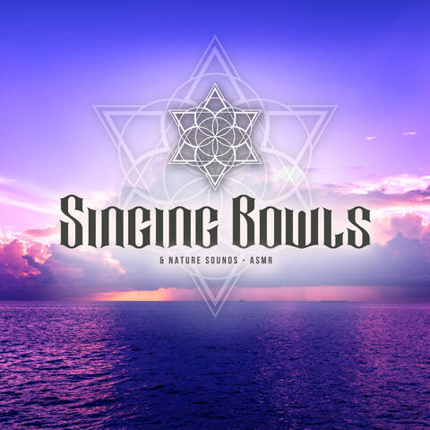 Singing Bowls & Nature Sounds - ASMR