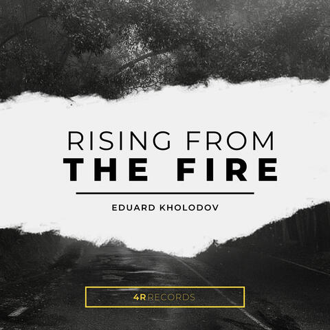Rising from the Fire