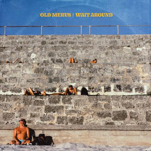 Wait Around