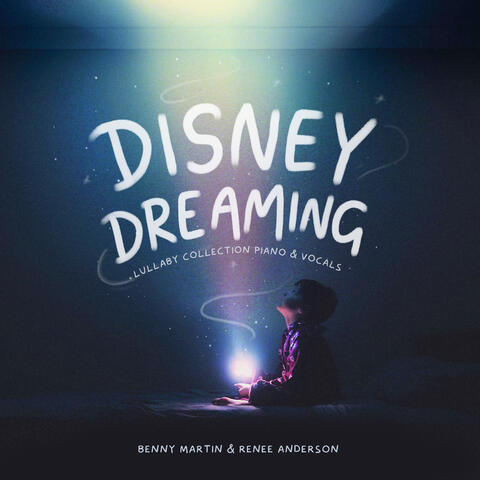 Disney Dreaming (Lullaby Collection Piano and Vocals)