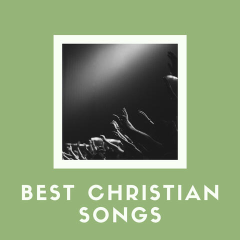 Best Christian Songs