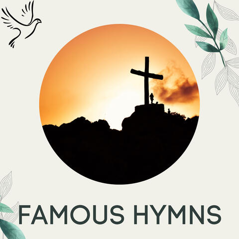 Famous Hymns