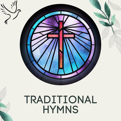 Traditional Hymns