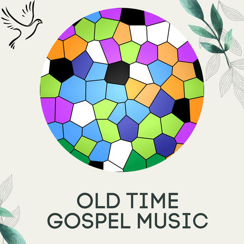 Old Time Gospel Music
