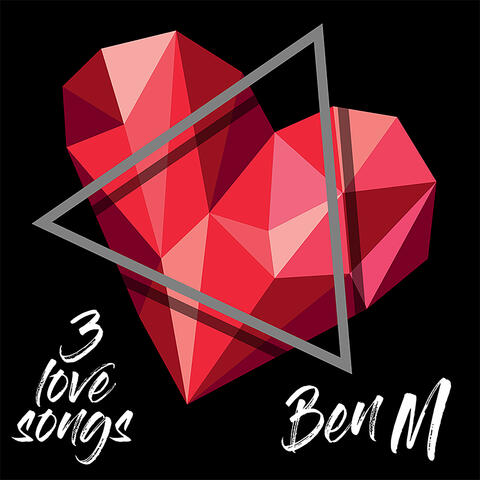 3 Love Songs