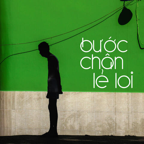 Bước Chân Lẻ Loi