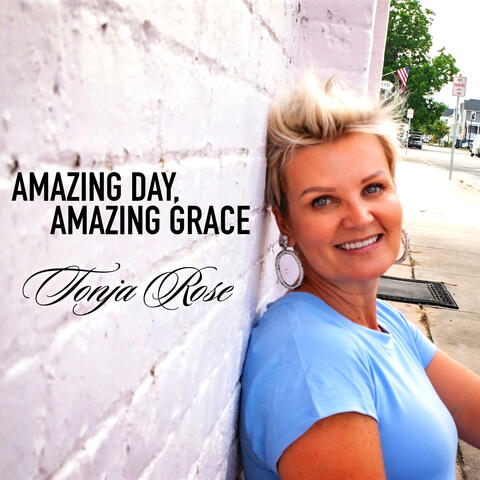 Amazing Day, Amazing Grace