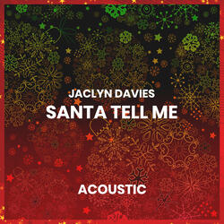 Santa Tell Me