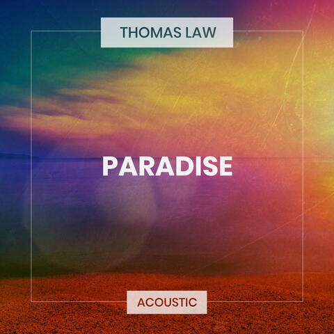 Paradise (Acoustic)