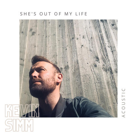 She’s Out of My Life (Acoustic)