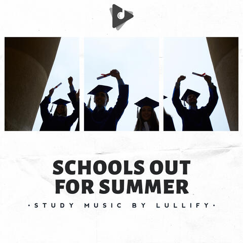 Schools Out For Summer