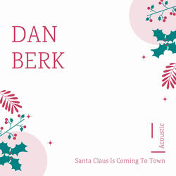 Santa Claus is Coming To Town (Acoustic)