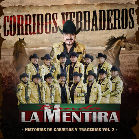Corridos Verdaderos (Historias De Caballos Y Tragedias, Vol. 2)