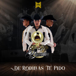 De Rodillas Te Pido