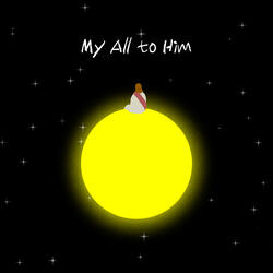My All to Him (feat. Plan.Z)