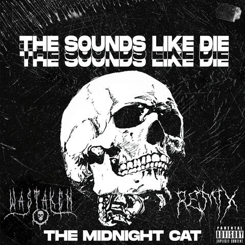 The Sounds Like Die (Remix)