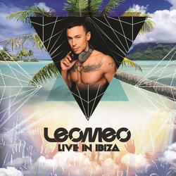 Leomeo Live in Ibiza (Non-Stop Mix)