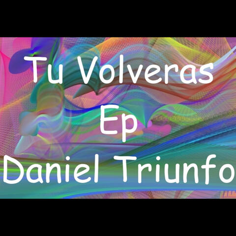 Tu Volverás