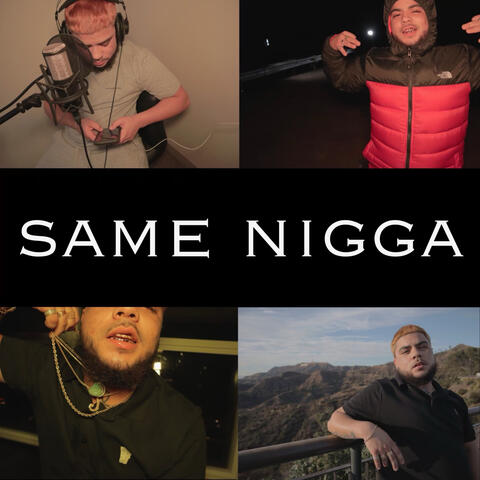 Same Nigga